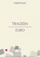 Okładka książki Tragedia Euro Philip Bagus