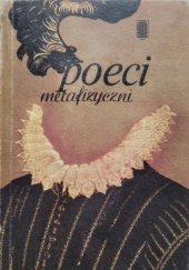 Okładka książki Poeci metafizyczni praca zbiorowa