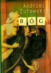 Okładka książki Bóg Andrzej Żuławski