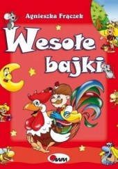 Okładka książki Wesołe bajki Agnieszka Frączek