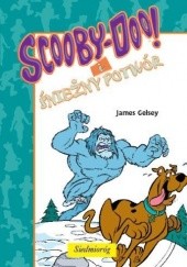Okładka książki Scooby-Doo! i śnieżny potwór James Gelsey