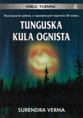 Okładka książki Tunguska kula ognista Surendra Verma