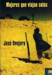 Okładka książki Mujeres que viajan solas José Ovejero