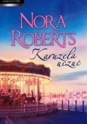 Okładka książki Karuzela uczuć Nora Roberts