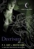 Destined