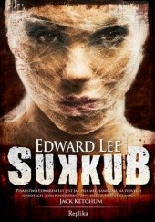 Okładka książki Sukkub Edward Lee