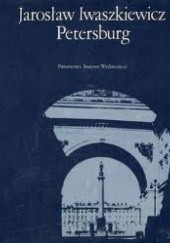 Okładka książki Petersburg Jarosław Iwaszkiewicz