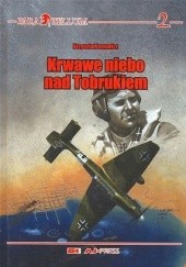 Okładka książki Krwawe niebo nad Tobrukiem Krzysztof Janowicz