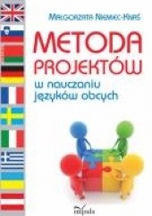 Okładka książki Metoda projektów w nauczaniu języków obcych Małgorzata Niemiec-Knaś