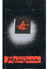 Okładka książki Ramajana: współczesną prozą opowiedziany epos indyjski R. K. Narayan