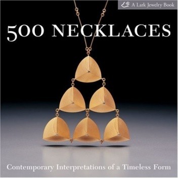 Okładka książki 500 Necklaces: Contemporary Interpretations of a Timeless Form Marthe Le Van
