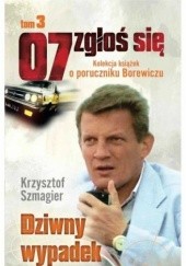 Okładka książki Dziwny wypadek Krzysztof Szmagier