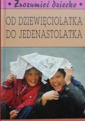 Okładka książki Od dziewięciolatka do  jedenastolatka Jonathan Bradley, Dora Lush, Eileen Orford
