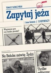 Okładka książki Zapytaj jeża i inne historie Tomasz Słomczyński
