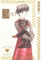 Okładka książki Suki: Dakara Suki vol.2 Mokona Apapa, Satsuki Igarashi, Tsubaki Nekoi, Nanase Ohkawa