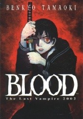 Okładka książki Blood: The Last Vampire 2002 Benkyo Tamaoki