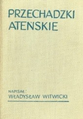 Okładka książki Przechadzki ateńskie Władysław Witwicki