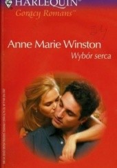 Okładka książki Wybór serca Anne Marie Winston
