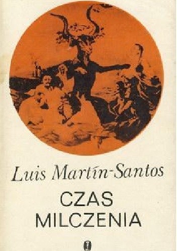 Okładka książki Czas milczenia Luis Martín-Santos