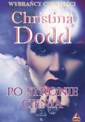 Okładka książki Po stronie cienia Christina Dodd