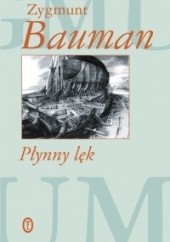 Okładka książki Płynny lęk Zygmunt Bauman
