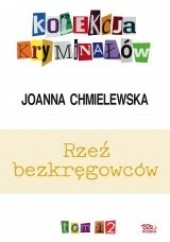 Okładka książki Rzeź bezkręgowców Joanna Chmielewska