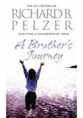 Okładka książki A Brother's Journey Richard B. Pelzer