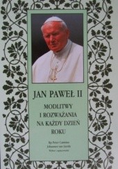 Okładka książki Modlitwy i rozważania na każdy dzień roku Jan Paweł II (papież)