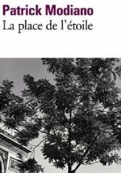 Okładka książki La Place de l'Étoile Patrick Modiano