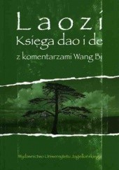 Okładka książki Księga dao i de z komentarzami Wang Bi Lao Tsy (Laozi)