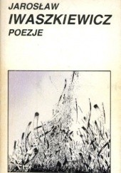Okładka książki Poezje Jarosław Iwaszkiewicz