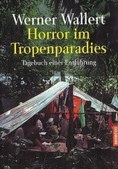 Okładka książki Horror im Tropenparadies Werner Wallert