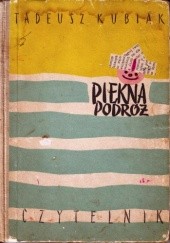 Okładka książki Piękna podróż Tadeusz Kubiak
