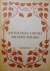 Okładka książki Antologia liryki Młodej Polski praca zbiorowa
