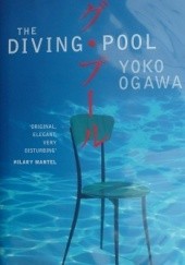 Okładka książki The Diving Pool Yōko Ogawa