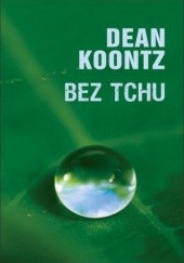 Okładka książki Bez tchu Dean Koontz