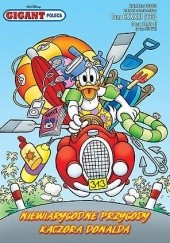 Okładka książki Niewiarygodne przygody Kaczora Donalda Walt Disney, Redakcja magazynu Kaczor Donald