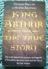 King Arthur - The True Story
