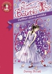 Okładka książki Delfina i dobra wróżka Darcey Bussell