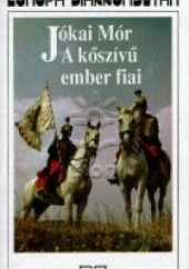 Okładka książki A kőszívű ember fiai Mór Jókai