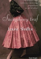 Okładka książki Szczęśliwy traf Louise Shaffer