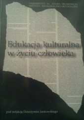 Okładka książki Edukacja kulturalna w życiu człowieka Dzierżymir Jankowski