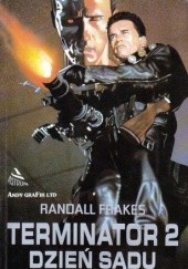 Okładka książki Terminator 2 Dzień Sądu Randall Frakes