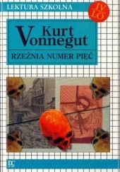 Okładka książki Rzeźnia numer pięć Kurt Vonnegut