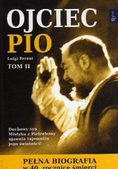 Okładka książki Ojciec Pio Tom 2 Luigi Peroni
