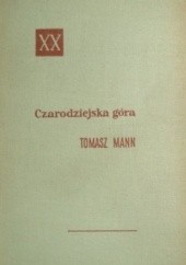 Okładka książki Czarodziejska góra. Tom 1 Thomas Mann