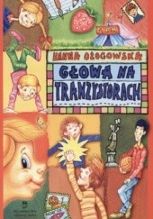 Okładka książki Głowa na tranzystorach Hanna Ożogowska