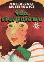 Okładka książki Ida sierpniowa Małgorzata Musierowicz