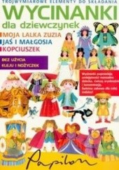 Okładka książki Wycinanki dla dziewczynek Moja lalka zuzia Maria Szarf, Mirosława Woźna