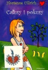 Okładka książki Całusy i pokusy Hortense Ullrich